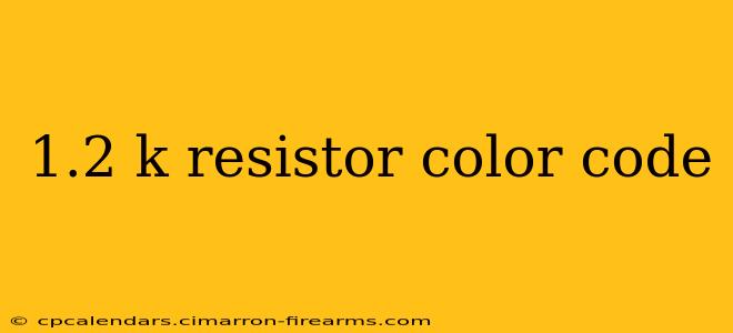 1.2 k resistor color code