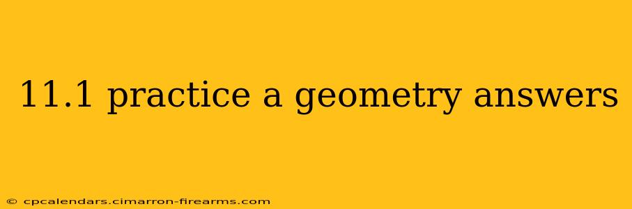 11.1 practice a geometry answers