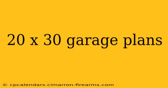 20 x 30 garage plans