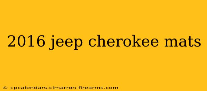 2016 jeep cherokee mats