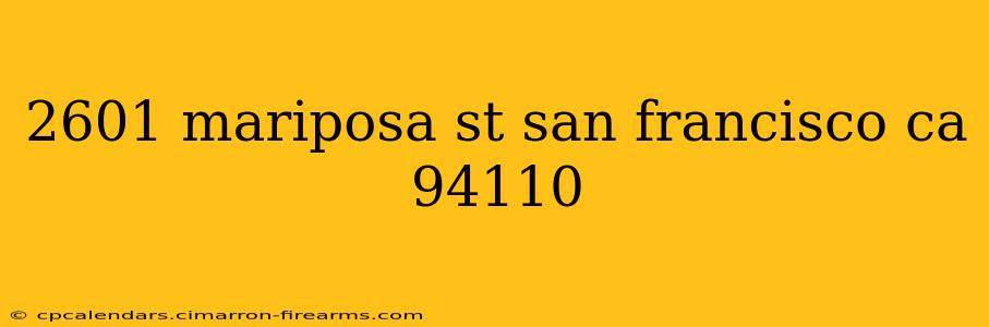 2601 mariposa st san francisco ca 94110