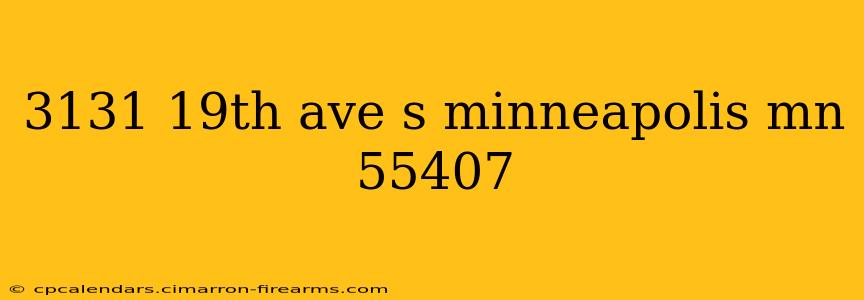 3131 19th ave s minneapolis mn 55407