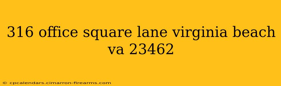 316 office square lane virginia beach va 23462