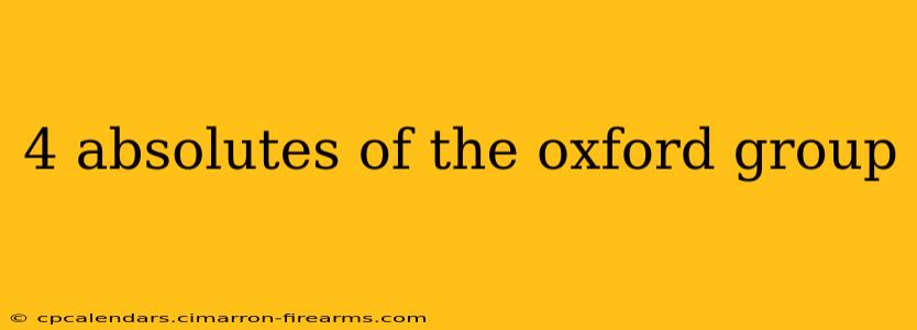 4 absolutes of the oxford group