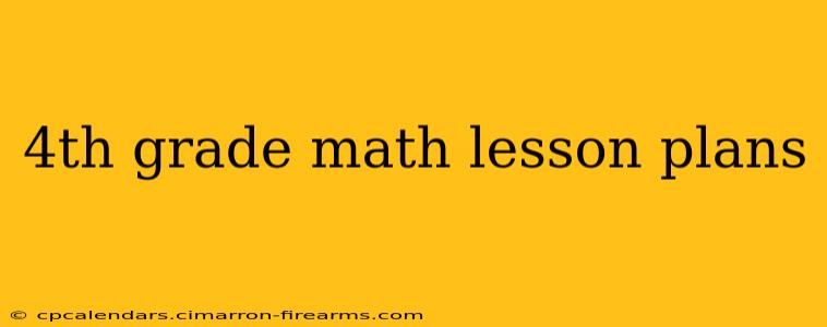 4th grade math lesson plans