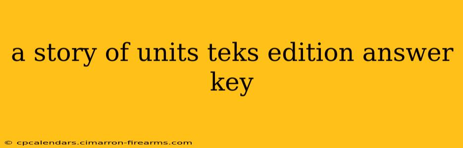 a story of units teks edition answer key