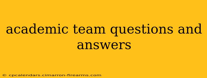 academic team questions and answers