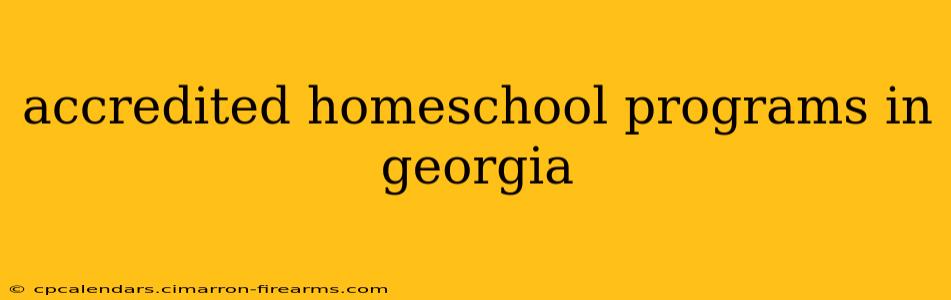 accredited homeschool programs in georgia