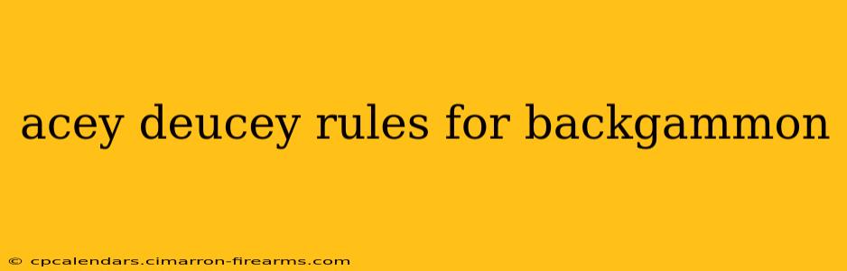 acey deucey rules for backgammon