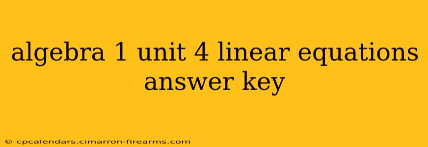 algebra 1 unit 4 linear equations answer key