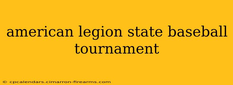 american legion state baseball tournament