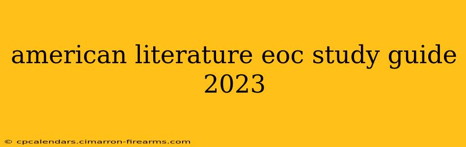 american literature eoc study guide 2023