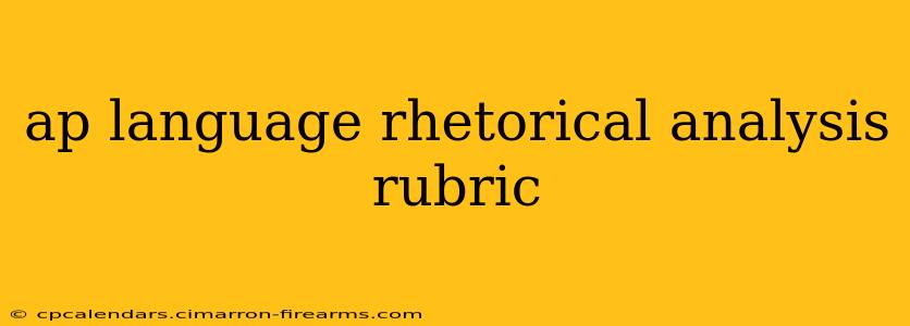 ap language rhetorical analysis rubric