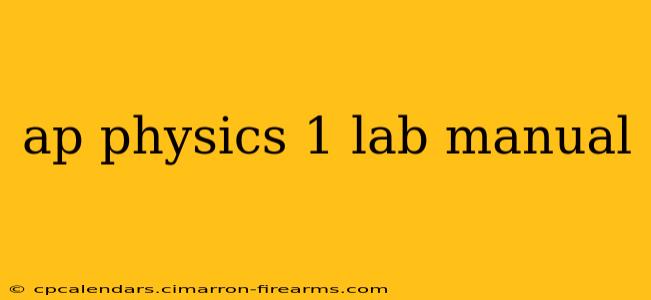 ap physics 1 lab manual