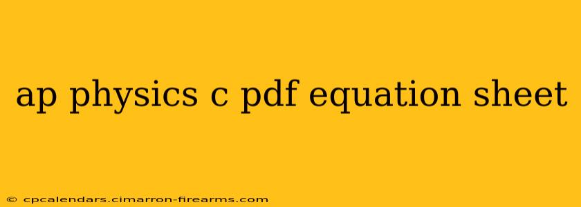 ap physics c pdf equation sheet