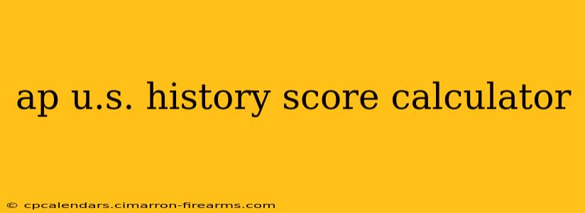 ap u.s. history score calculator