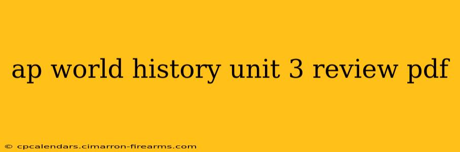 ap world history unit 3 review pdf