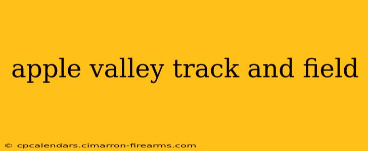 apple valley track and field