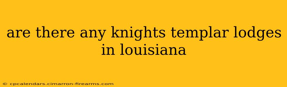 are there any knights templar lodges in louisiana