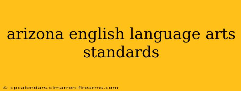 arizona english language arts standards