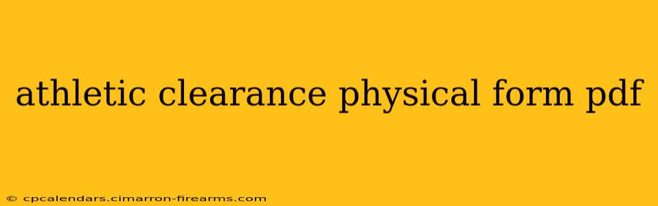 athletic clearance physical form pdf