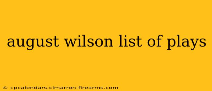 august wilson list of plays