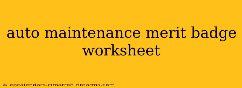 auto maintenance merit badge worksheet