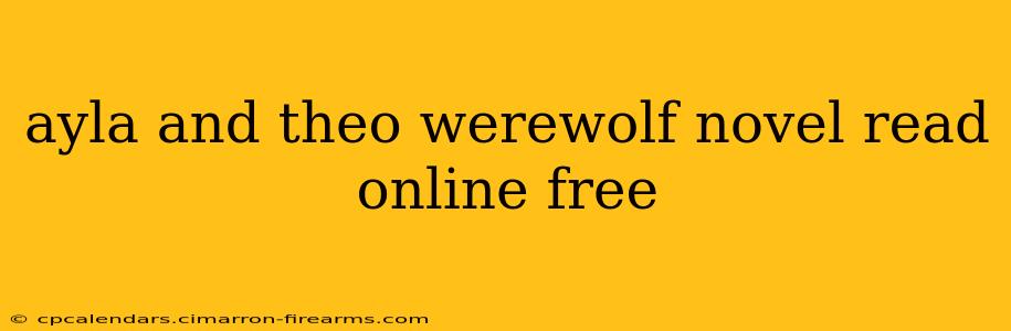 ayla and theo werewolf novel read online free