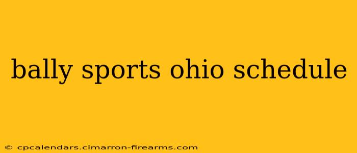 bally sports ohio schedule