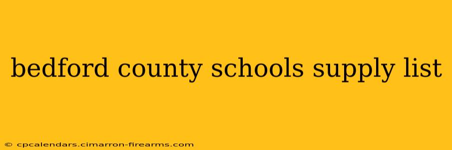 bedford county schools supply list