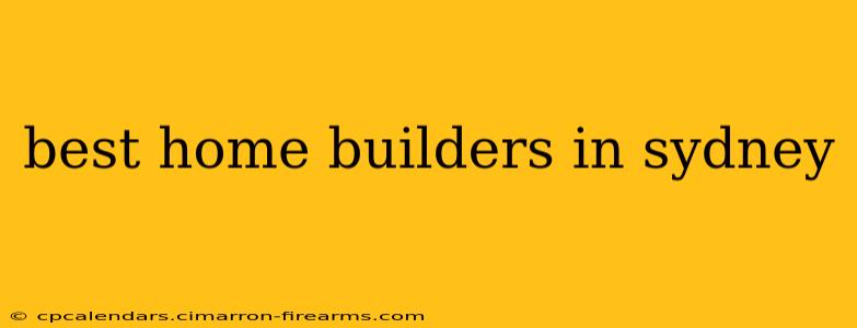 best home builders in sydney