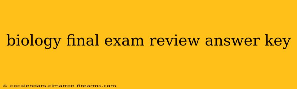 biology final exam review answer key