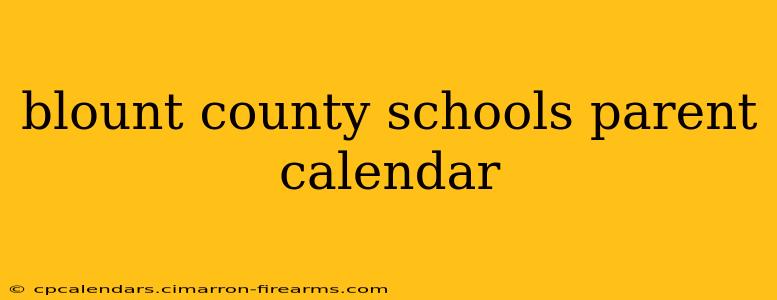 blount county schools parent calendar