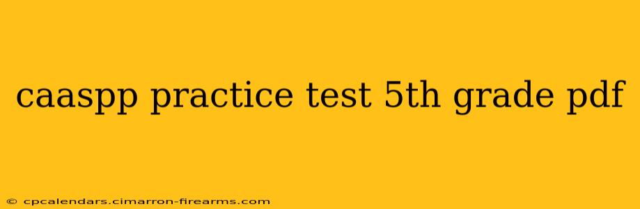 caaspp practice test 5th grade pdf