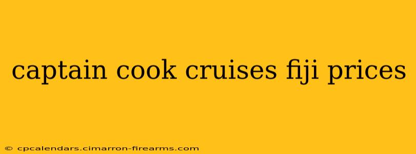 captain cook cruises fiji prices