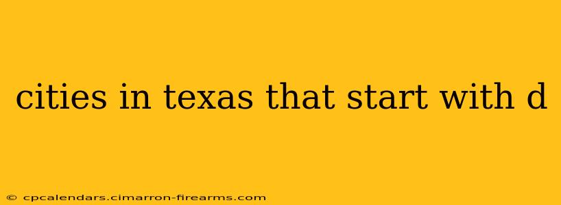 cities in texas that start with d