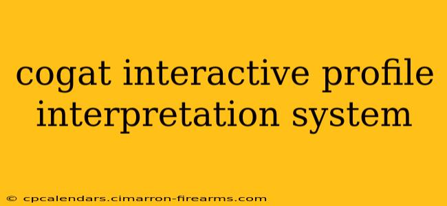 cogat interactive profile interpretation system