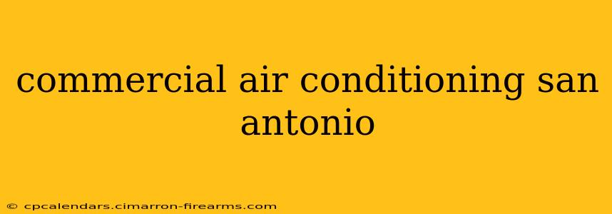 commercial air conditioning san antonio