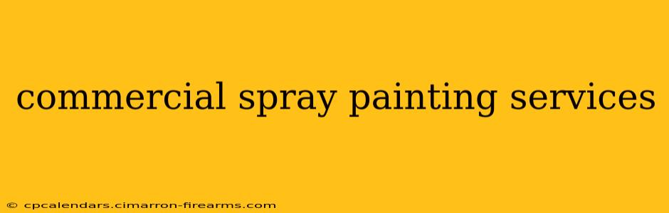 commercial spray painting services