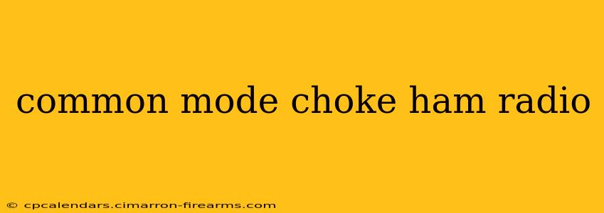 common mode choke ham radio