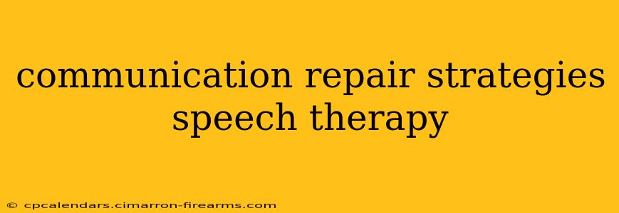 communication repair strategies speech therapy