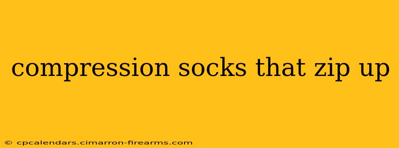 compression socks that zip up