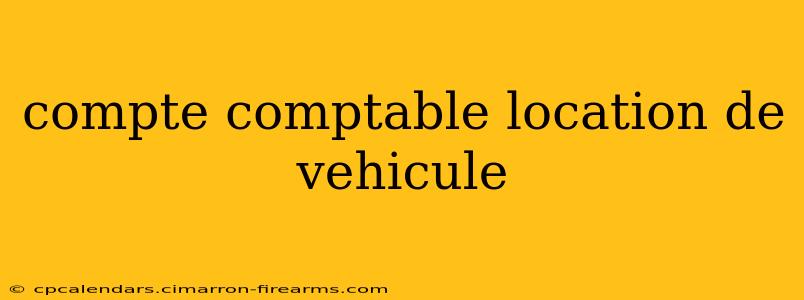 compte comptable location de vehicule