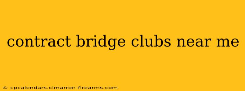 contract bridge clubs near me