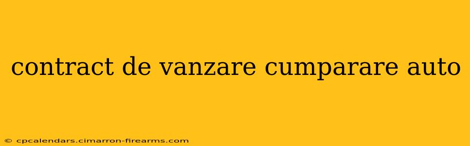 contract de vanzare cumparare auto