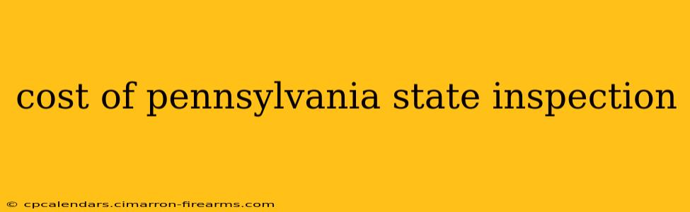 cost of pennsylvania state inspection