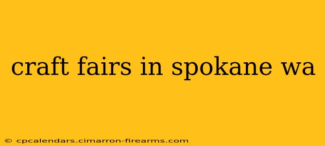 craft fairs in spokane wa