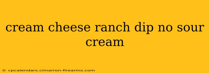 cream cheese ranch dip no sour cream