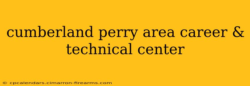 cumberland perry area career & technical center