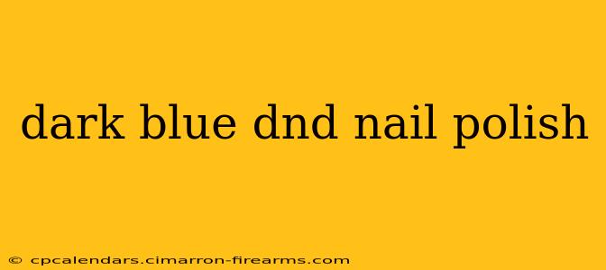 dark blue dnd nail polish